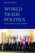 World Trade Politics