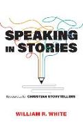 Speaking in Stories