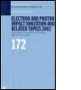 Electron and Photon Impact Ionisation and Related Topics 2002