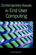 Contemporary Issues in End User Computing