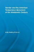 Gender and the American Temperance Movement of the Nineteenth Century