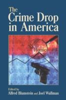 The Crime Drop in America