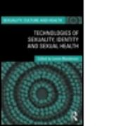 Technologies of Sexuality, Identity and Sexual Health