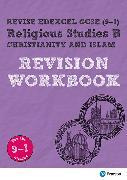 Pearson REVISE Edexcel GCSE Religious Studies, Christianity & Islam Revision Workbook - 2023 and 2024 exams