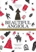 Beautiful Angiola: The Lost Sicilian Folk and Fairy Tales of Laura Gonzenbach