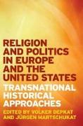 Religion and Politics in Europe and the United States