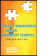 Project Management in Health and Community Services