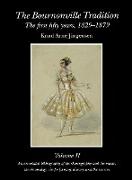 The Bournonville Tradition: the First Fifty Years, 1829-1879