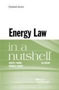 Energy Law in a Nutshell