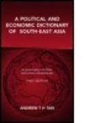 A Political and Economic Dictionary of South-East Asia