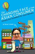 The Changing Face of The Asian Consumer