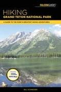 Hiking Grand Teton National Park: A Guide to the Park's Greatest Hiking Adventures