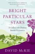 Bright Particular Stars