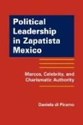 Political Leadership in Zapatista Mexico