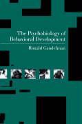 The Psychobiology of Behavioral Development