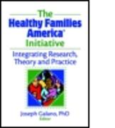 The Healthy Families America Initiative