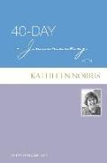 40-Day Journey with Kathleen Norris