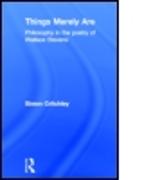 Things Merely Are