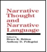 Narrative Thought and Narrative Language