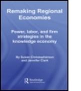 Remaking Regional Economies