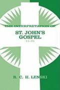 Interpretation of St. John's Gospel, Chapters 11-21