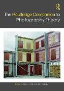 The Routledge Companion to Photography Theory