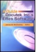 A Guide to Docutek Inc.'s ERes Software