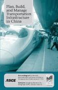 Plan, Build, and Manage Transportation Infrastructure in China