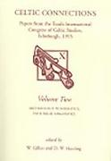 Celtic Connections: Volume 2 - Archaeology, Numismatics, Historical Linguistics