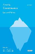 Arctic Governance: Volume 1
