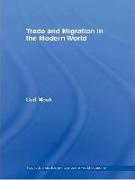 Trade and Migration in the Modern World