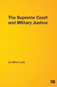 The Supreme Court and Military Justice