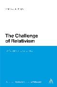 The Challenge of Relativism: Its Nature and Limits