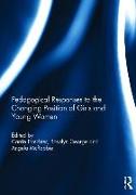 Pedagogical Responses to the Changing Position of Girls and Young Women