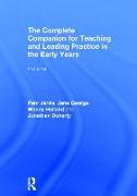 The Complete Companion for Teaching and Leading Practice in the Early Years