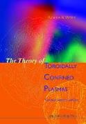 Theory of Toroidally Confined Plasmas, the (Revised Second Edition)