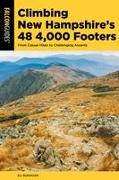 Climbing New Hampshire's 48 4,000 Footers: From Casual Hikes to Challenging Ascents