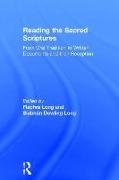 Reading the sacred scriptures: from oral tradition to written documents