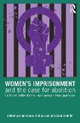 Women's Imprisonment and the Case for Abolition