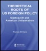 Theoretical Roots of US Foreign Policy