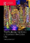 The Routledge Handbook of Spanish in the Global City