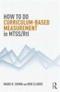 How to do Curriculum-Based Measurement in MTSS/RtI