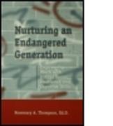 Nurturing An Endangered Generation