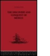 The Discovery and Conquest of Mexico 1517-1521