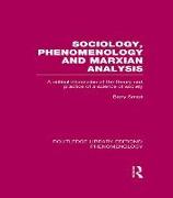 Sociology, Phenomenology and Marxian Analysis