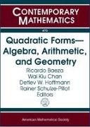 Quadratic Forms - Algebra, Arithmetic, and Geometry