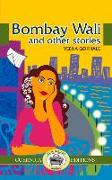 Bombay Wali & Other Stories: Volume 5