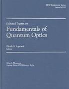 Selected Papers on Fundamentals of Quantum Optics