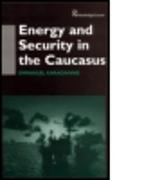 Energy and Security in the Caucasus