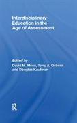 Interdisciplinary Education in the Age of Assessment